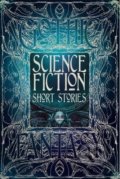 Kniha: Science Fiction Short Stories (Flame Tree Publishing). Flame Tree Publishing, 2015