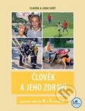 Kniha: Člověk a jeho zdraví pracovní sešit pro 4. a 5. ročník ZŠ (Michaela Jančová). Prodos, 2008