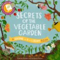 Kniha: Secrets of the Vegetable Garden (Carron Brown). Ivy Press, 2017