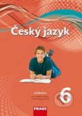 Český jazyk 6 Učebnice - Zdena Krausová, Renata Teršová, Helena Chýlová, Fraus, 2012