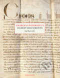 Charles University’s Oldest Documents - Jan Royt (editor), Karolinum, 2019