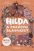 Hilda a parádní slavnost - Luke Pearson, Stephen Davies, Seaerra Miller (ilustrácie), Paseka, 2019