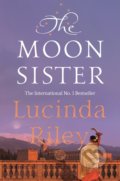 The Moon Sister - Lucinda Riley, Pan Macmillan, 2019