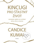 Kintsugi pro šťastný život - Candice Kumai, 2019