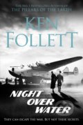 Night Over Water - Ken Follett, 2019