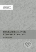 Biografický slovník evropské etnologie - Jeřábek Richard, Masarykova univerzita, 2013