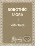 E-kniha: Robotníci mora II (Victor Hugo)