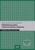 Didaktické kazuistiky v oborech školního vzdělávání - Jan Slavik, Masarykova univerzita, 2017
