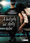 E-kniha: A hvězdy mi daly tebe (Karen McQuestion), 2018