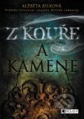 E-kniha: Z kouře a kamene (Alžběta Bílková), 2018