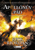 E-kniha: Apollónův pád: Temné proroctví (Rick Riordan), 2017