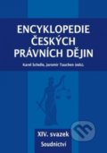 Encyklopedie českých právních dějin XIV. - Karel Tauchen, Jaromír Schelle, Key publishing, 2019
