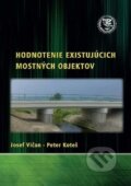 Hodnotenie existujúcich mostných objektov - Josef Vičan, Peter Koteš, EDIS, 2019