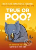 True or Poo? - Nick Caruso, Dani Rabaiotti, Ethan Kocak (Ilustrácie), 2019