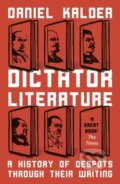Dictator Literature - Daniel Kalder, 2019