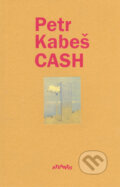 Cash - Petr Kabeš, Atlantis, 2001