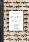Kniha: Stařec a řeka (Will Millard)