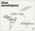 Tiché roky (audiokniha) - Alena Mornštajnová, OneHotBook, 2019