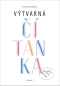 Kniha: Výtvarná čítanka (Václav Sokol). Triáda, 2018