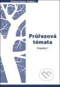Průřezová témata Projekty 1 - Hana Mikulenková, Jitka Cardová, Prodos, 2006