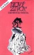 Kniha: Nový život Henryho Wilta (Tom Sharpe). Nakladatelství Aurora, 2001