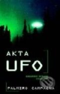 Kniha: Akta UFO (Palmiro Campagna). Nakladatelství Aurora, 2001