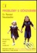 Kniha: Problémy s očkováním (Randall Neustaedter). Alternativa, 2001