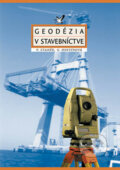 Geodézia v stavebníctve - Vlastimil Staněk, Gabriela Hostinová, Jaga group, 2001