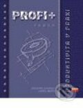 PROFI+ 4, x - 5, x Produktivita v praxi - J. Schwarz, M. Kaňák, 2001