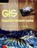Geografické informační systémy - Principy a praxe - Ján Tuček, Computer Press, 1998