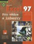 Kniha: MS Excel 97 CZ Pro vědce a inženýry (Jaroslav Škárka a Tomáš Urbánek)