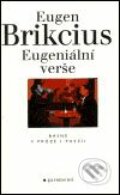 Eugeniální verše - Eugen Brikcius
