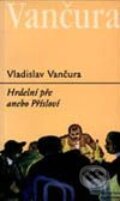 Kniha: Hrdelní pře anebo přísloví (Vladislav Vančura). Garamond