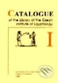 Catalogue of the Library of the Czech Institute of Egyptology I. - Kolektiv autorů, 2001