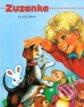 Kniha: Zuzanka a jej pes (A. Lansmanne). Fortuna Junior, 2001