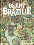 Dějiny Brazílie - Jan Klíma, Nakladatelství Lidové noviny, 1998