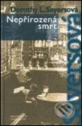Kniha: Nepřirozená smrt (Dorothy L Sayersová). Nakladatelství Lidové noviny, 2000