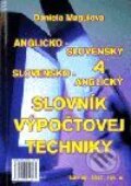 Kniha: Anglicko–slovenský a slovensko–anglický slovník výpočtovej techniky (Daniela Magulová). Epos, 2001