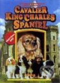Kniha: Cavalier King Charles Spaniel (Jiřina Severová a Michaela Čermáková). Dona