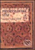 Kniha: Přemyslovský stát kolem roku 1000 (Autorský kolektiv). Nakladatelství Lidové noviny, 2001