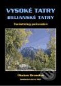 Kniha: Vysoké Tatry - Belianske Tatry (Otakar Brandos). Sky, 2001