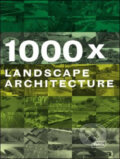 1000 x Landscape Architecture, Braun, 2008