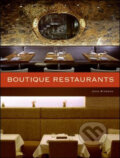 Kniha: Boutique Restaurants (John Riordan). HarperCollins, 2008
