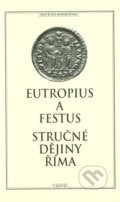 Stručné dějiny Říma - Eutropius, Rufius Festus, TeMi, 2009