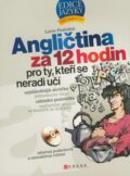 Kniha: Angličtina za 12 hodin (Lucie Poslušná). Computer Press, 2008