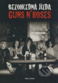 Bezohledná jízda - Guns N&#039;Roses - Mark Canter, Volvox Globator, 2008
