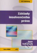 Základy insolvenčního práva - Ilona Schelleová, Key publishing, 2008