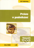 Právo v podnikání - Bohumila Salachová, Key publishing, 2008