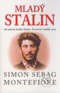 Mladý Stalin - Simon Sebag Montefiore, BETA - Dobrovský, 2008