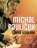 Země vzdálené - Michal Pavlíček, 2008